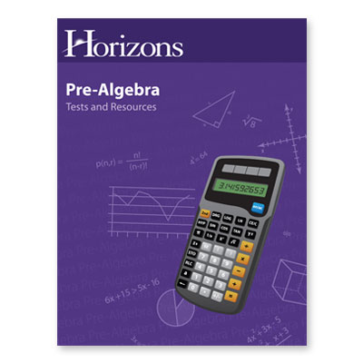 Horizons Pre-Algebra Tests & Resources Book