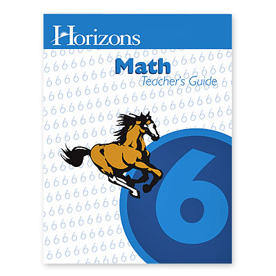 Horizons 6th Grade Math Teacher's Guide