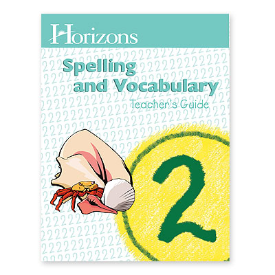 Horizons Spelling 2nd Teacher's Guide