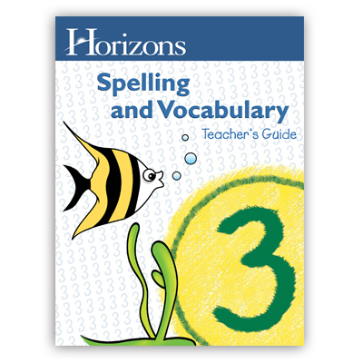 Horizons Spelling 3rd GradeTeacher's Guide